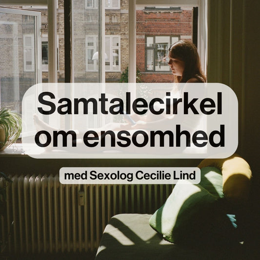 SAMTALECIRKEL MED SEXOLOG CECILIE LIND